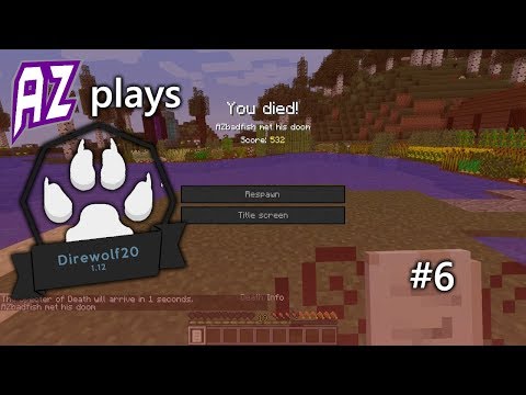 AZ Plays Direwolf20 1.12.2 #6 - A Literal Generator of Doom