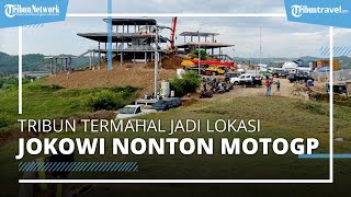 Tribun Termahal dengan Pemandangan Terbaik, Jadi Lokasi Presiden Jokowi Nonton MotoGP Mandalika