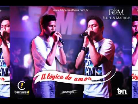 Felipe e Matheus - A lógica do amor