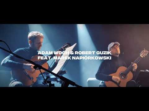 Marek Napiórkowski (Official) and Adam Woch & Robert Guzik