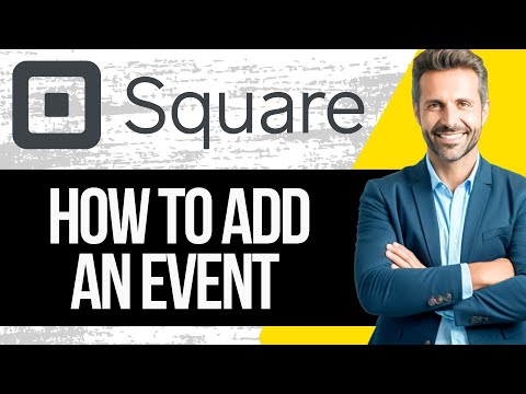 How to Add an Event to Square | Full Tutorial 2025