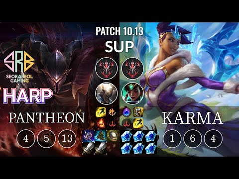 SRB Harp Pantheon vs Karma Sup - KR Patch 10.13