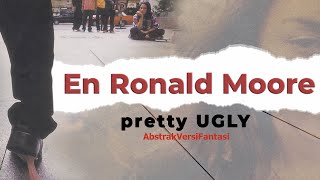 Download lagu En Ronald Moore - Pretty Ugly mp3