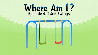 Where Am I? 9: I see Swings - Little fox