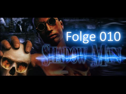 Lets Play: Shadow Man #010 Der Feuerläufer