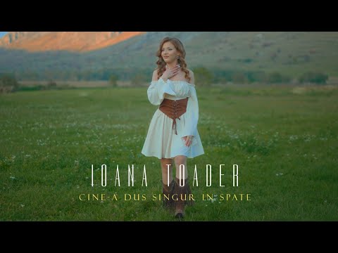 IOANA TOADER ❌️ Cine-a dus singur in spate ❌️ Videoclip Oficial