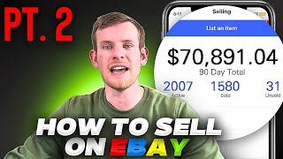 How To Sell On EBay Part 2: The Ultimate Beginners Guide 2024
