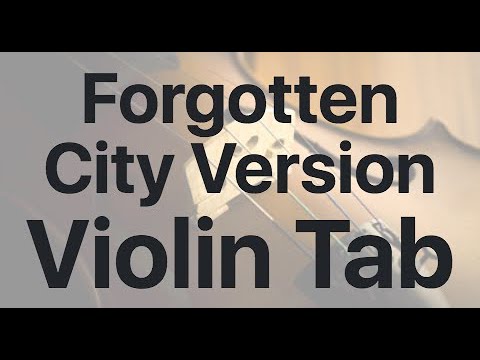 Learn Forgotten City  Version on Violin - How to Play Tutorial