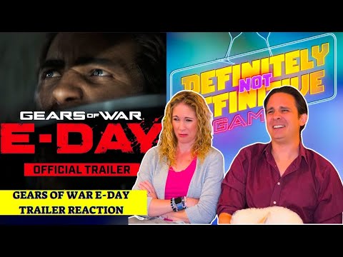 Gears of War E-Day Trailer Reaction