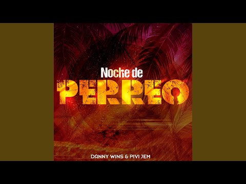 Noche De Perreo