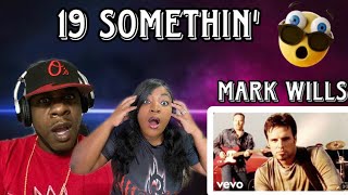 THE GOOD OLE DAYS!!!   MARK WILLS - 19 SUMETHIN' (REACTION)