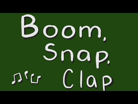 Boom, Snap, Clap with Music (Part 1)