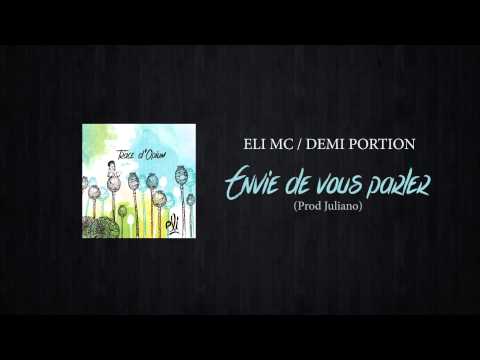 Eli feat DEMI PORTION - Envie de vous parler (prod Juliano - Cuts Quaterblack)