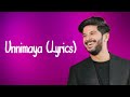Unnimaya Song Lyrics Maniyarayile Ashokan Dulquer Salmaan Gregory