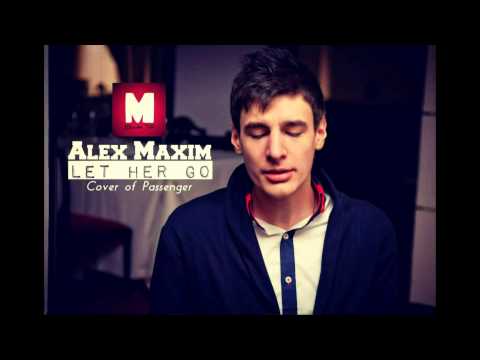 let her go - Alexandru Maxim