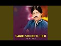 Download Sanri Sohni Thunji Mp3 Song