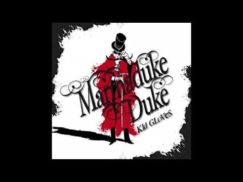 Marmaduke Duke - NusRup FaTeh Ali Wouldn't