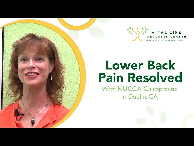 Lower Back Pain Resolved With NUCCA Chiropractic in Dublin, CA