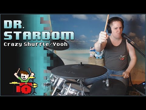 Dr. Stardom - Crazy Shuffle / Yooh On Drums! -- The8BitDrummer