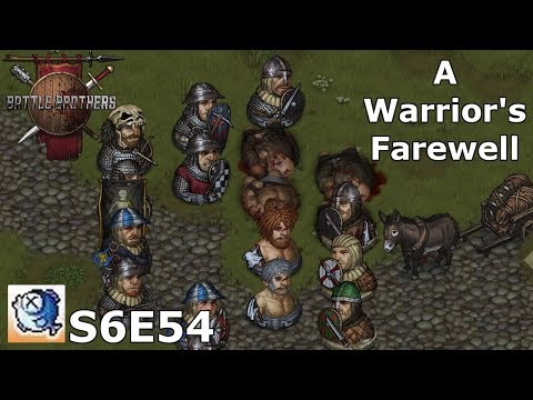 S6 Ep 54 Battle Brothers Expert - Cleaning the Ranks a little