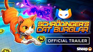 Schrodinger's Cat Burglar trailer teaser
