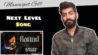 Download lagu Raund | Manavgeet Gill | Raund Manavgeet Gill Reaction | New Punjabi Song 2021 mp3