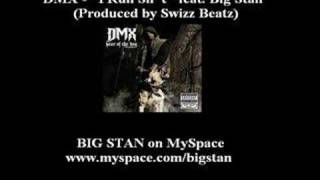 DMX - I Run Shit feat. Big Stan