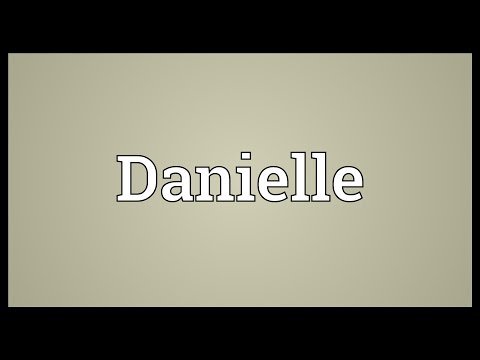 Danielle Meaning