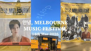 【안녕, MELBOURNE MUSIC FESTIVAL 】3月14日にメルボルンで開催されたTAEMIN, ENHYPEN, TREARURE出演のK-POPフェスに行って来ました！