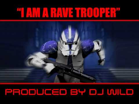 DJ Wild - I Am A Rave Trooper