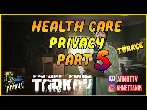 Health Care Privacy Part 5 (0.12) Therapist Görevi | Escape from Tarkov Türkçe