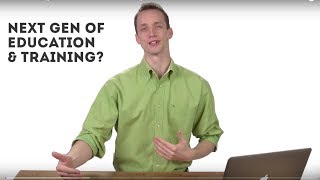 What's the next generation of education and training videos?