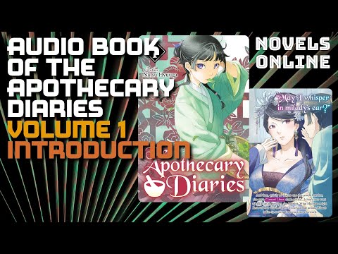 Audio Book of The Apothecary Diaries Volume 1 Introduction
