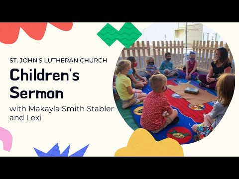 December 26, 2021 - with Makayla Smith Stabler and Lexi - Children's Sermon