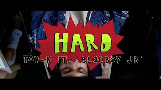 Hard (Official Music video) Tay-k Ft. No Jumper