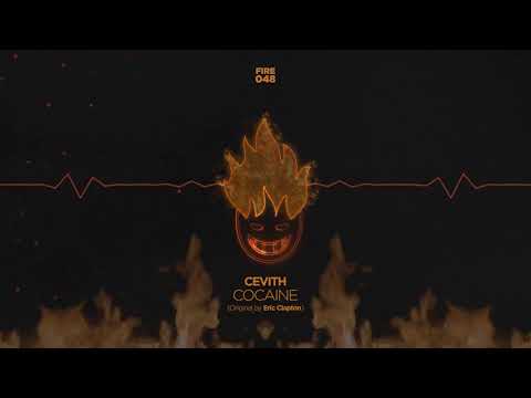 Eric Clapton - Cocaine (CEVITH Remix)