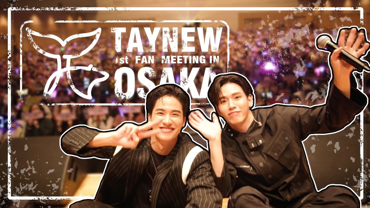 Tay New 1st Fan Meeting in OSAKA