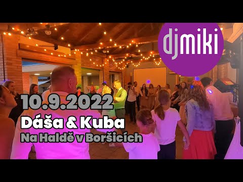 DJ Miki / Svatba Dáši a Kuby Na Haldě v Boršicích