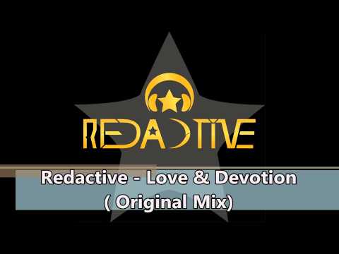 Redactive - Love & Devotion ( Preview )