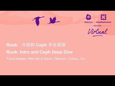 Rook: Intro and Ceph Deep Dive - Travis Nielsen, Red Hat & Satoru Takeuchi, Cybozu, Inc.
