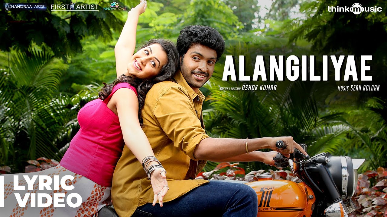 Alangiliyae Lyrics  | Neruppu Da | Nikki Galrani, Vikram Prabhu | Sean Roldan, Shweta Mohan | Sean Roldan