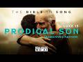 Luke 15 - Prodigal Son (Forgiving Father) || Bible in Song || Real Music – NO AI! || #117
