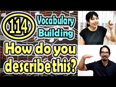 How do you describe this?(114) (Vocabulary Building) [ ForB English Lesson