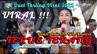 Download lagu TERUS TERANG - DIAN ANIC Ft WA KANCIL (LUCU) - ANICA NADA YOOO.... mp3