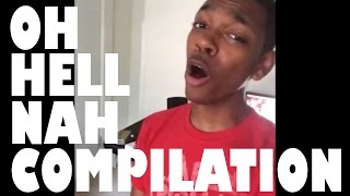 Oh Hell Nah Compilation