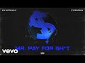 Real Boston Richey Mr Pay For Shit Official Audio