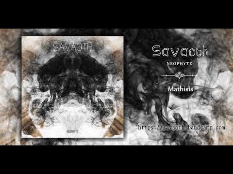 Savaoth - Neophyte |FULL EP ALBUM | 2019!