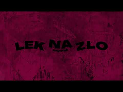 szymek - lek na zło