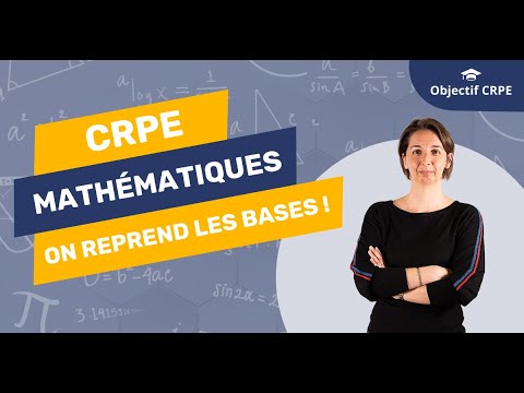 CRPE - Mathématiques : on reprend les bases !