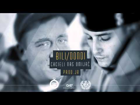 Bili x Dondi - Chcieli nas omijać prod. JB